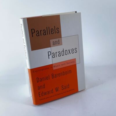 Parallels and Paradoxes: Explorations in Music and Society