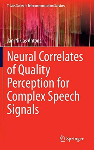 Neural Correlates of Quality Perception for Com. Antons<|