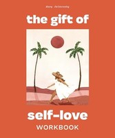 Mary Jelkovsky - Gift Of Self Love A Workbook To Help You Build Conf - G245Z