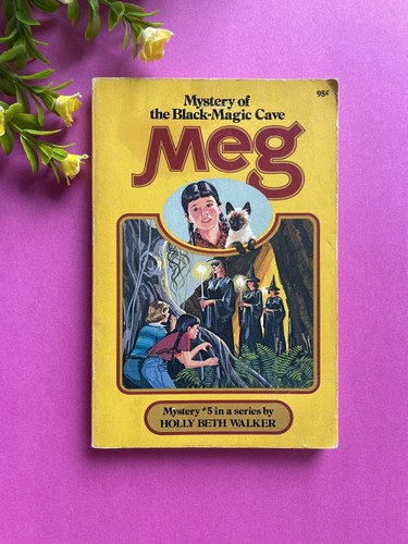 MEG #5 MYSTERY OF THE BLACK-MAGIC CAVE HOLLY BETH WALKER