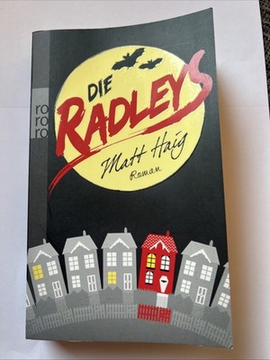  Die Radleys  Ein Vampirroman von Haig, Matt ( V2 )