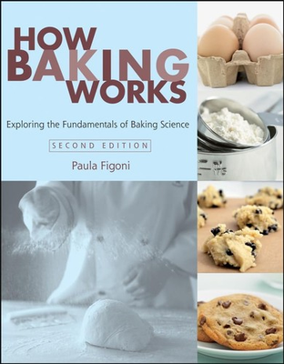 #ad How Baking Works: Exploring the Fundamentals of Baking Science $20.09