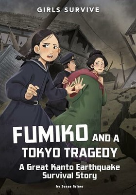 Fumiko and a Tokyo Tragedy: A Great Kanto Earthquake Buch STONE ARCH BOOKS