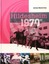 Hildesheim in den 1970er Jahren / [Konzept und Red. Sven Abromeit] / Hildesheime