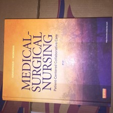 Medical-Surgical Nursing: Patient-Centered Collaborative Care, Single Volume