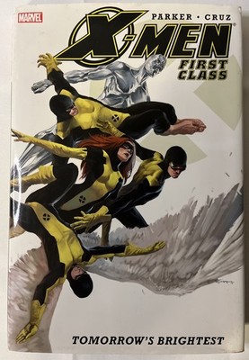 X-Men: First Class: Tomorrows Brightest Hardcover (Marvel, 2007), 1st Print