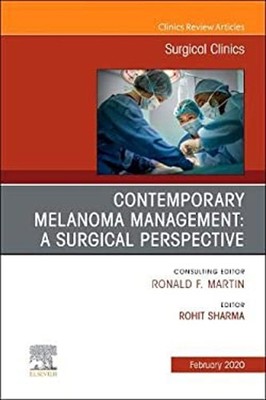 Melanoma, an Issue of Surgical Clinics Hardcover