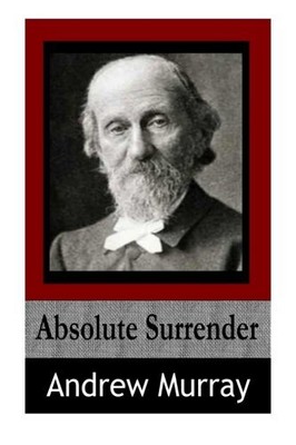 Absolute Surrender, Murray, Andrew