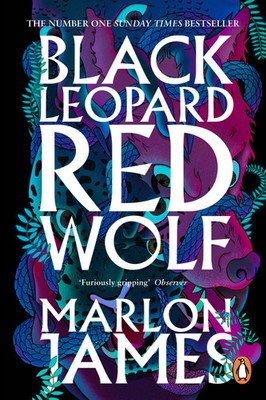 Black Leopard, Red Wolf | Dark Star Trilogy Book 1 | Marlon James | Taschenbuch