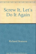 Screw It, Let's Do It Again,