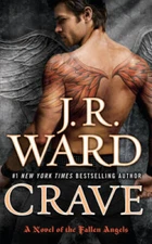 Crave (Fallen Angels, Book 2) - Mass Market Paperback By Ward, J.R. - VERY GOOD