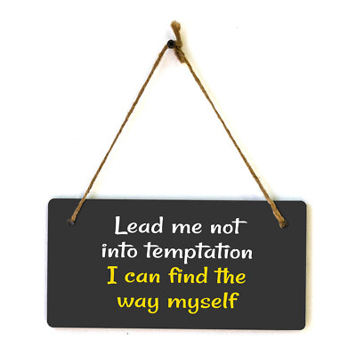 Lead Me Not Into Temptation 5x10 Hanging Plus Sign | Funny Home Décor