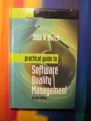 Computing Library: Practical Guide to Software Quality Management Horch Book HC