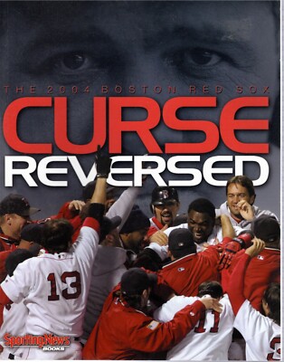 Curse Reversed: The 2004 Boston Red Sox by Stan McNeal & Kyle Veltrop