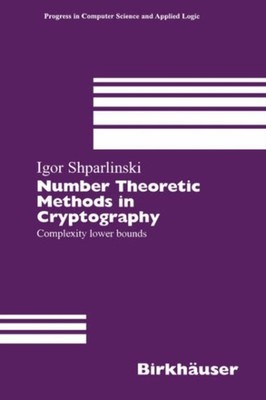 Shparlinski - Zahlentheoretische Methoden in der Kryptographie Komplexität lo - J555z