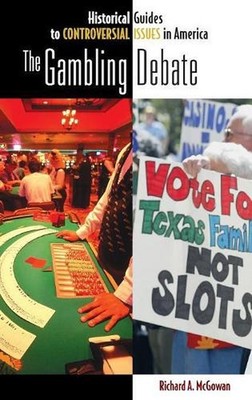 The Gambling Debate by Richard McGowan (English) Hardcover Book