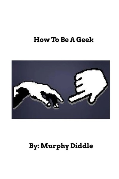 Murphy Diddle | How To Be A Geek | Taschenbuch | Englisch (2017) | Blurb-image