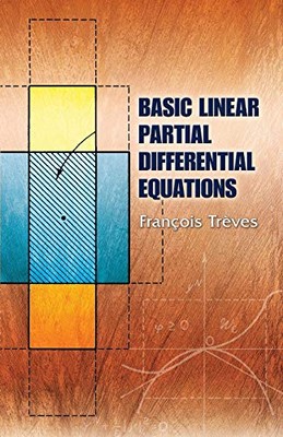 Grundlegende lineare partielle Differentialgleichungen von Francois Treves (Taschenbuch, 2006)