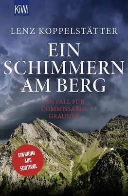 Ein Schimmern am Berg