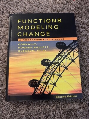 Functions Modeling Change :A Preparation For Calculus - Hardcover - Brand New