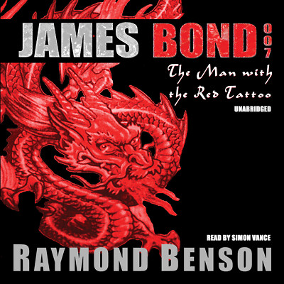 The Man with the Red Tattoo by Raymond Benson 2015 Unabridged CD 9781470891220