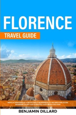 Florence Travel Guide: Breath The Renaissance Art & Architecture of This