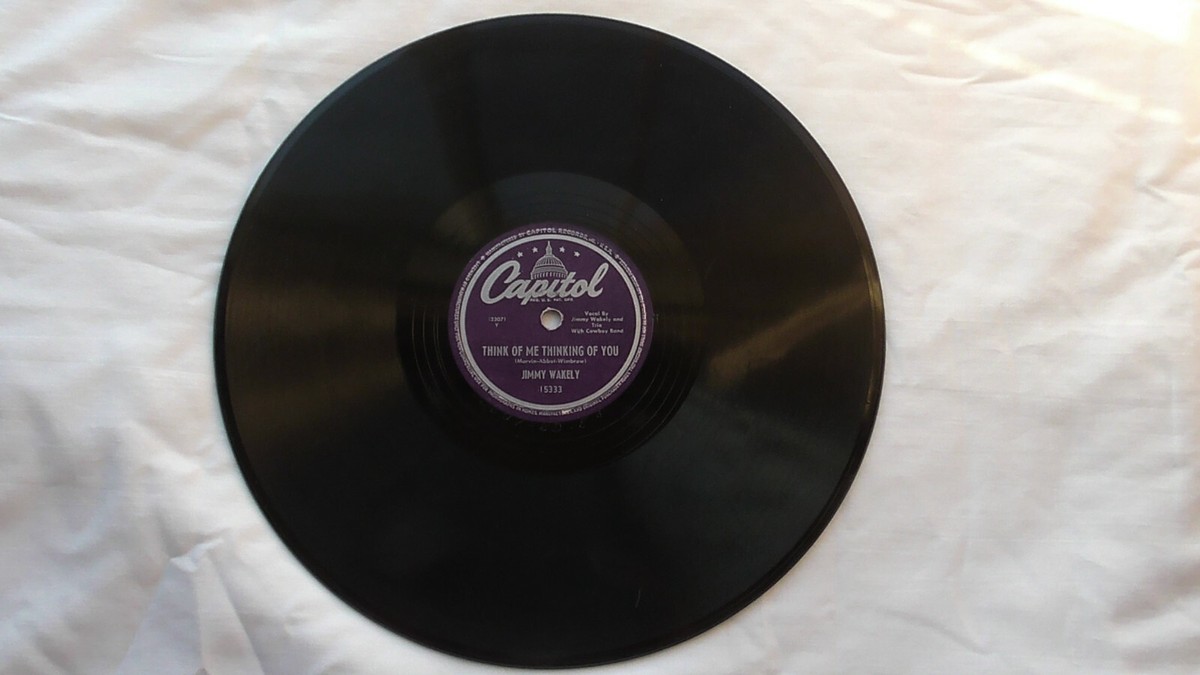 Jimmy Wakely 78rpm single 10-inch Capitol Records #15333 Thinking