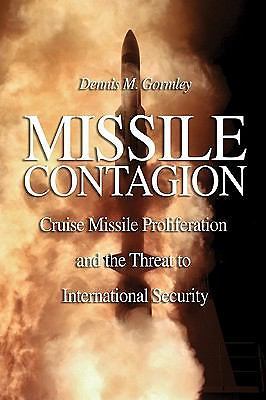 Missile Contagion: Cruise Missile Proliferation and the Threat to... - Imagen 1 de 1
