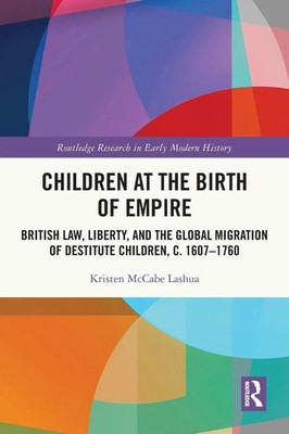 Children at the Birth of Empire | Kristen McCabe Lashua | Taschenbuch | Englisch