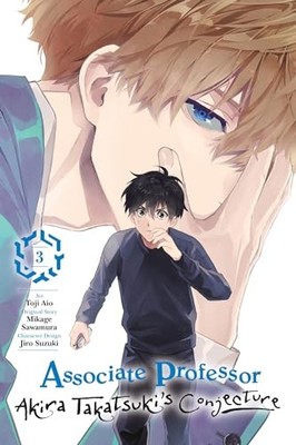 Associate Professor Akira Takatsuki's Conjecture, Vol. 3 (Manga) by Mikage Sawa
