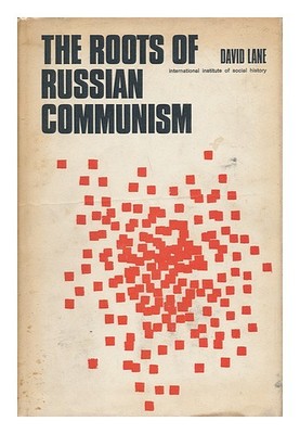 Lane, David Stuart Le Radici Del Comunismo Russo: Uno Studio Sociale E Storico