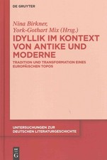 Idyllik im Kontext von Antike und Moderne by ...