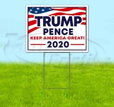 TRUMP PENCE KEEP AMERICA GREAT 18x24 Yard Sign WITH STAKE Corrugated Bandit MAGA