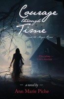 Ann Marie Piche | Courage Through Time | Taschenbuch | Englisch (2024)