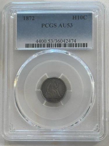 1872 P Liberty Seated Half Dime PCGS AU53