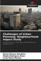 Otniel Alencar Bandeira (U. A.) | Challenges Of Urban Planning: Neighbourhood...