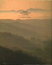 Roero Monferrato Langhe:Le quattro stagioni - AA.VV (Umberto Allemandi e C.)