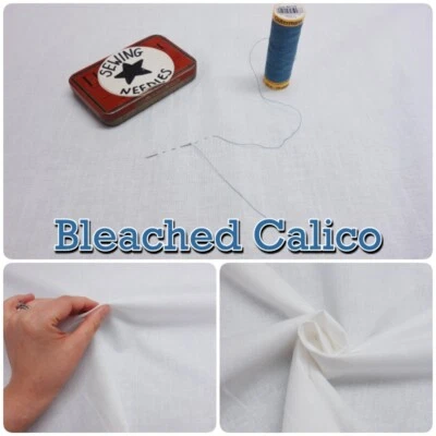BLEACHED CALICO White 100% Cotton 150cm 60” Wide Craft Quilt Fabric Material