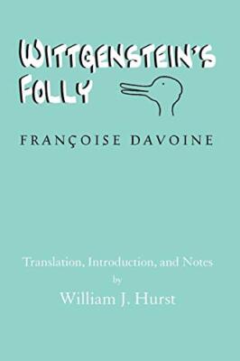 Wittgenstein's Folly [Paperback] [2012] Davoine, Franocoise