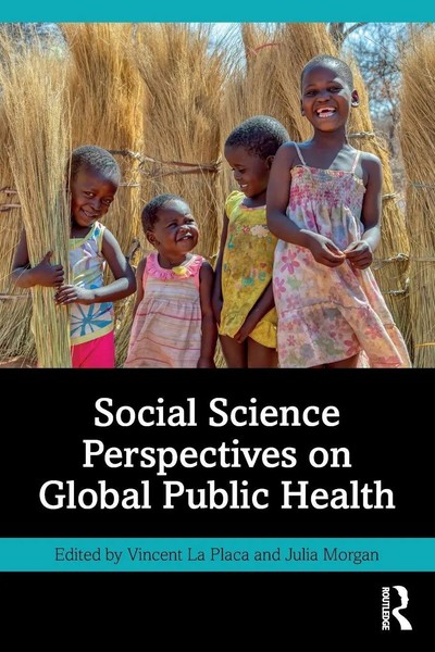 Vincent La Placa (U. A.) | Social Science Perspectives On Global Public Health-image