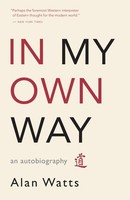 In My Own Way, Alan Watts