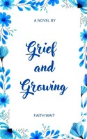 Faith Wait | Grief And Growing | Taschenbuch | Englisch (2024)