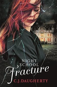 Night School: Fracture von Daugherty, C. J. | Buch | Zustand sehr gut