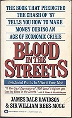 Blood in the Streets William, Davidson, James Dale Rees-Mogg