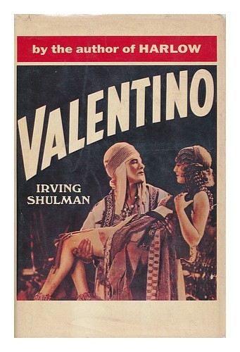 Shulman, Irving Valentino An Intimate E Shocking Esporre 1967 Prima Edizione Har