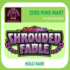 SHROUDED FABLE - HOLOGRAPHIC RARE- SELECT YOUR OWN - POKEMON - MULTIBUY DISCOUNT