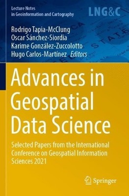 Advances in Geospatial Data Science - 9783030980986