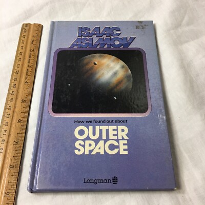 How We Found Out About Outer Space? by Isaac Asimov