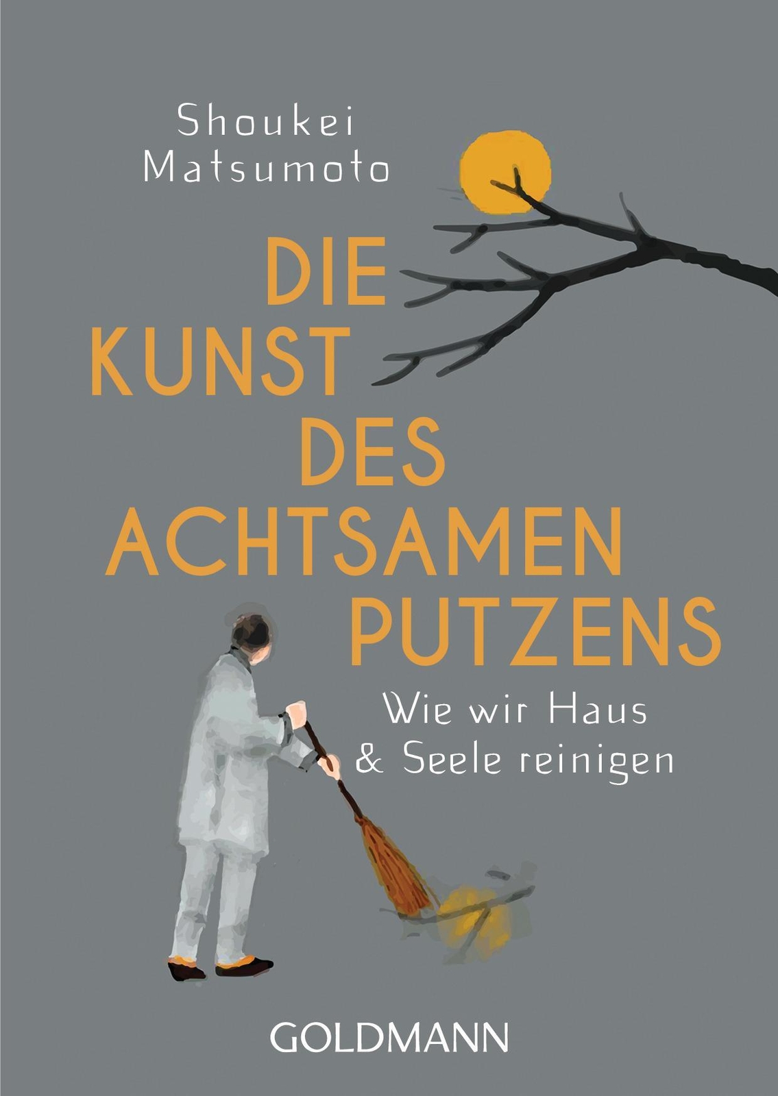 Thumbnail - Die Kunst Des Achtsamen Putzens, Shoukei Matsumoto