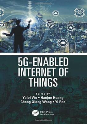 5G-Enabled Internet of Things, Wu, Huang, Wang, Pan 9780367190101 New**